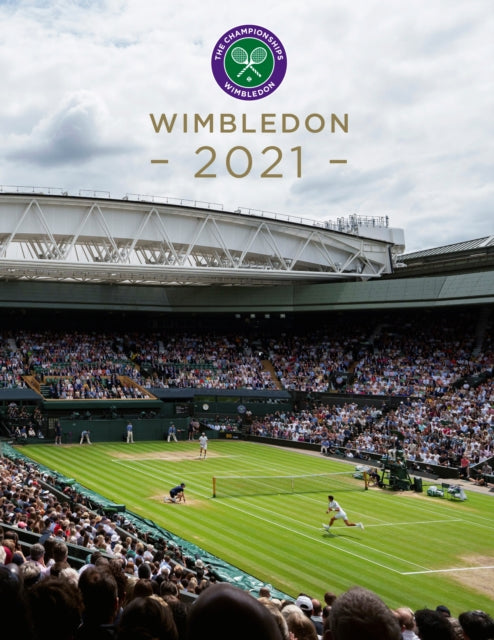 Wimbledon 2021 - The official story of The Championships
