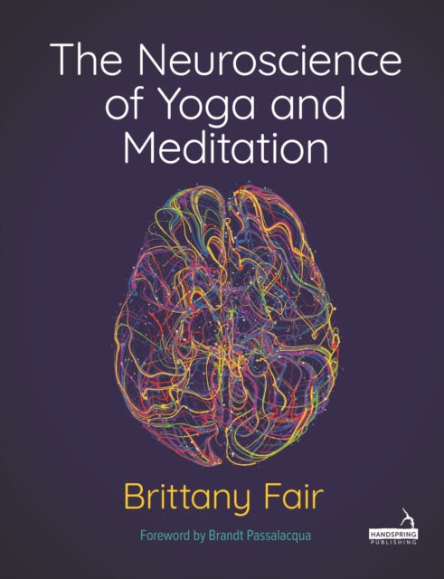 Neuroscience of Yoga and Meditation