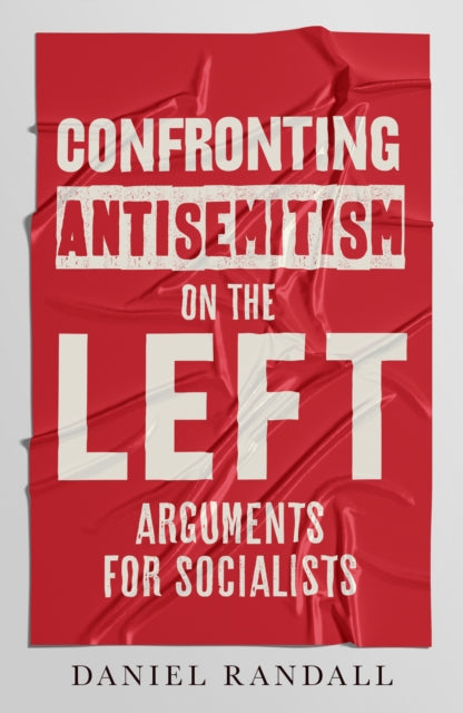 Confronting Antisemitism on the Left