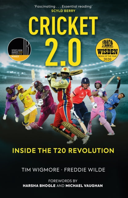 Cricket 2.0 - Inside the T20 Revolution - WISDEN BOOK OF THE YEAR 2020