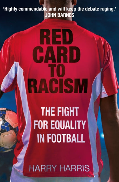 Red Card to Racism - The Fight for Equality in Football