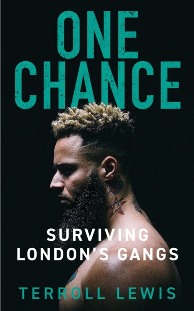 One Chance - Surviving London's Gangs