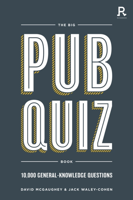 The Big Pub Quiz Book - 10,000 general knowledge questions