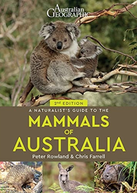 Naturalist's Guide to the Mammals of Australia (2nd ed)