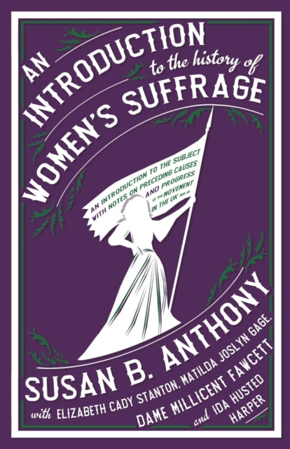 Introduction to the History of Women's Suffrage