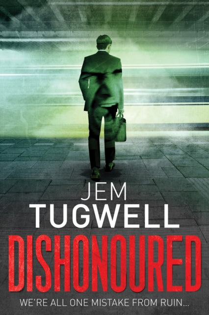 Dishonoured - One of the most addictive and shocking psychological thrillers of 2021, it will leave you reeling!