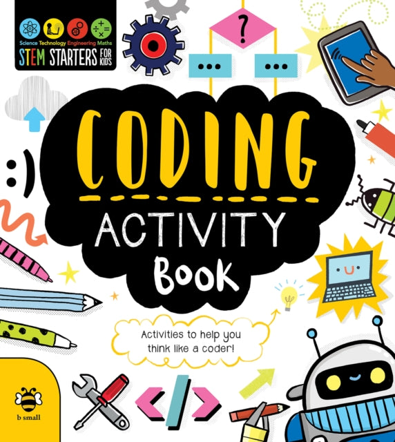 Coding Activity Book - Activities to Help You Think Like a Coder!
