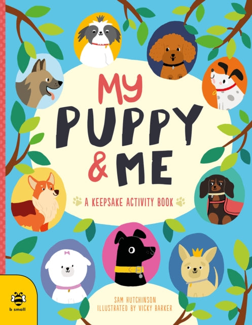 My Puppy & Me - A Pawesome Keepsake Activity Book