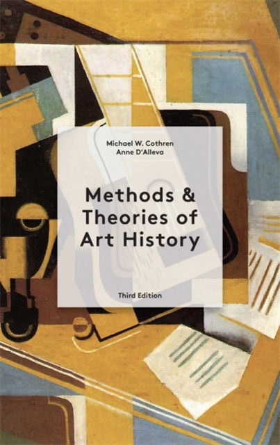 METHODS & THEORIES OF ART HISTORY THIRD EDITION