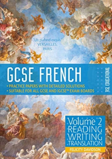 GCSE French by RSL - Volume 2: Reading, Writing, Translation