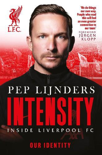 Intensity - Inside Liverpool FC