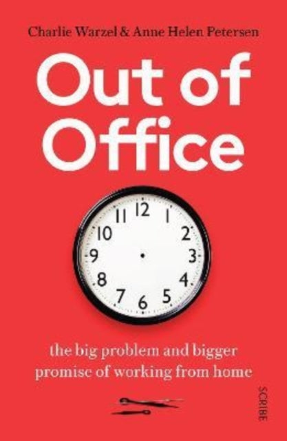 Out of Office - the big problem and bigger promise of working from home