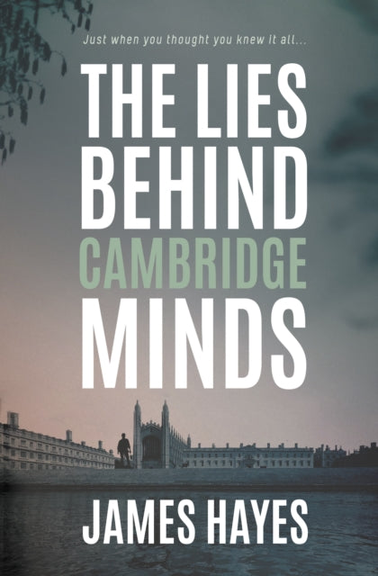 Lies Behind Cambridge Minds