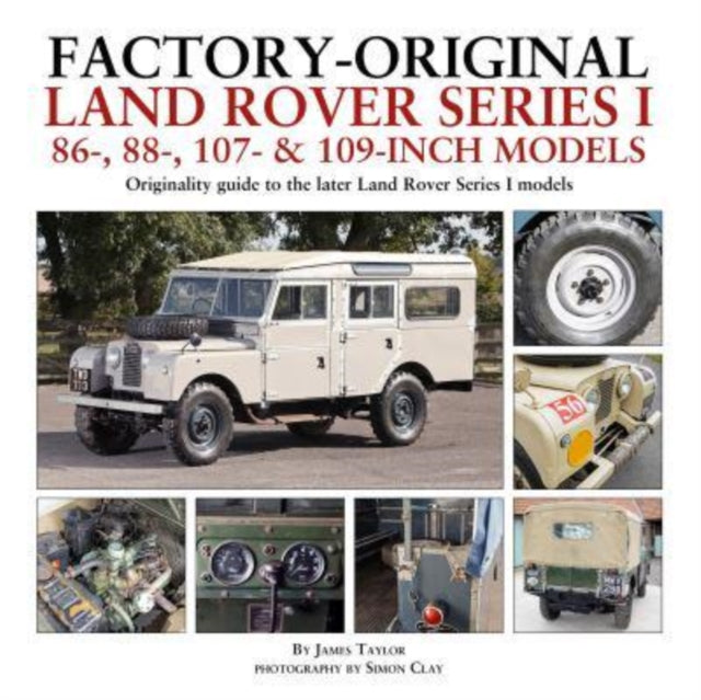 Factory-Original Land Rover Series I 86-, 88-, 107- & 109-Inch Models