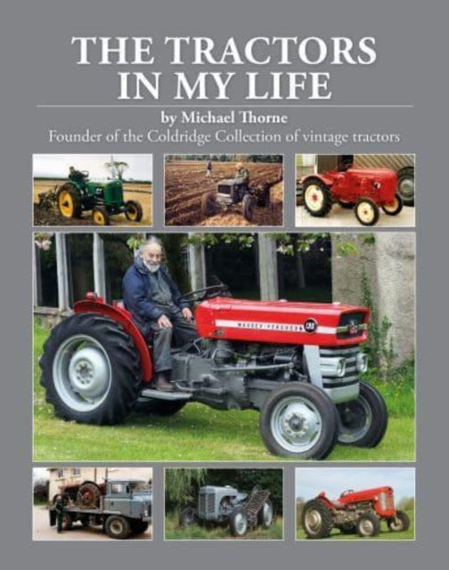 Tractors In My Life