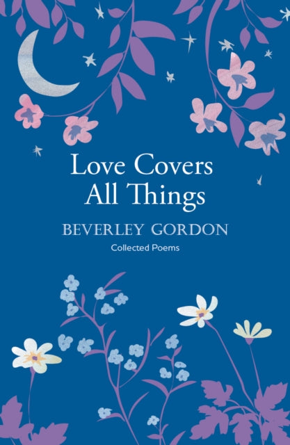 Love Covers All Things - a beautiful study in poetry of the power of personal connection