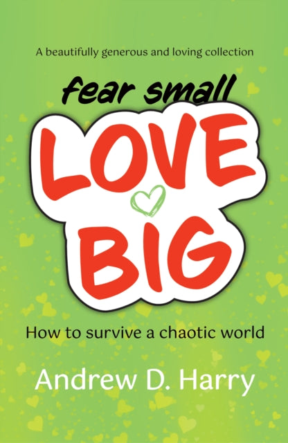 fearsmallLOVEBIG