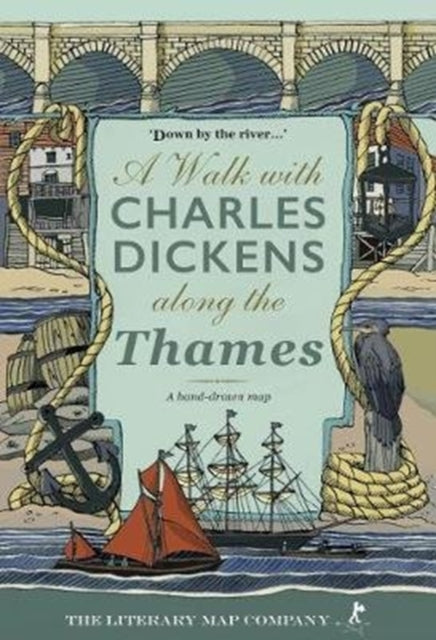 A A Walk with Charles Dickens along the Thames