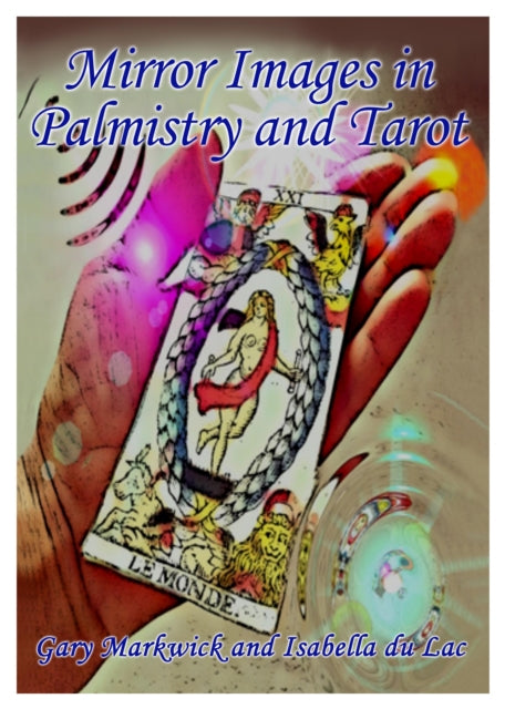 Mirror Images in Palmistry and Tarot