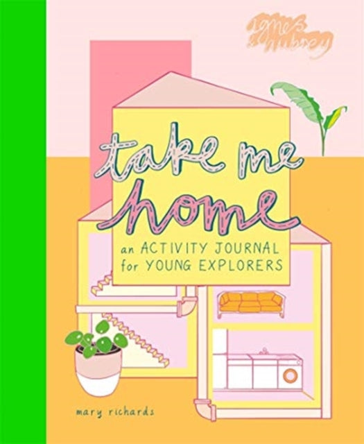 Take Me Home - An Activity Journal for Young Explorers