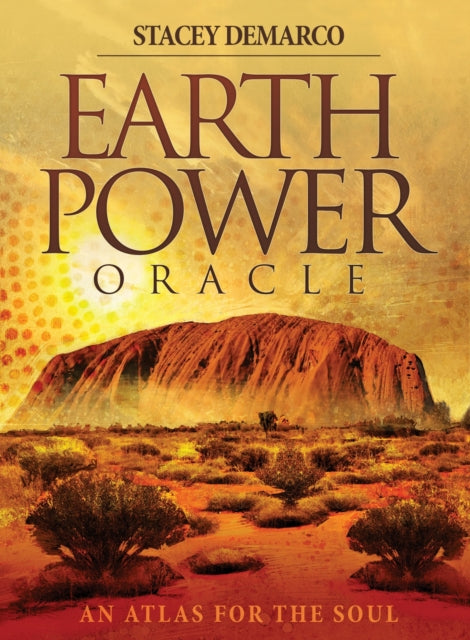 Earth Power Oracle: An Atlas for the Soul