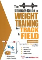 Ultimate Guide to Weight Training for Track and Field