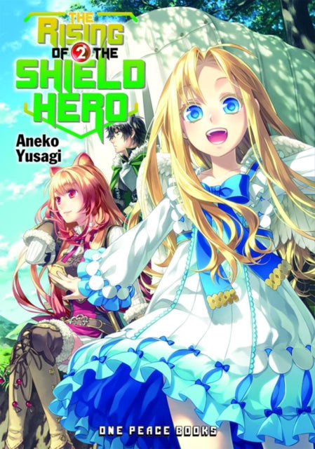 Rising of the Shield Hero Volume 02: Light Novel