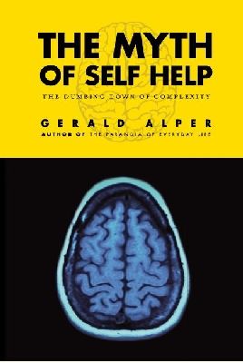 Myth of Self-Help: Dumbing Down of Complexity