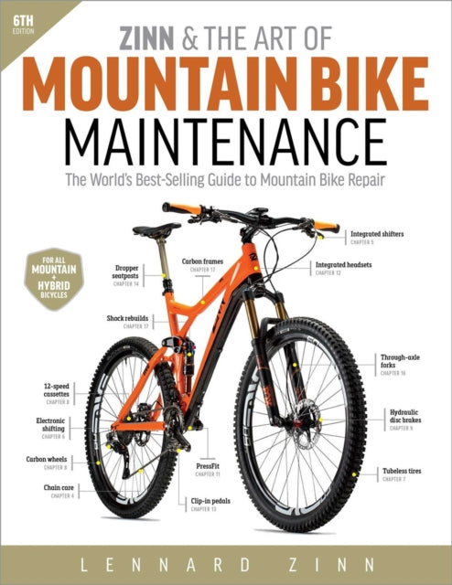 Zinn & the Art of Mountain Bike Maintenance - The World's Best-Selling Guide to Mountain Bike Repair