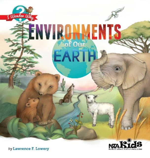 Environments of Our Earth