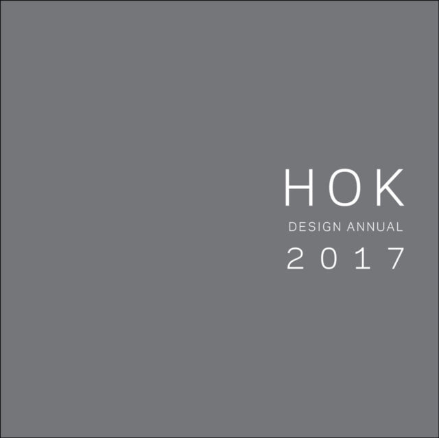 HOK Design Annual 2017