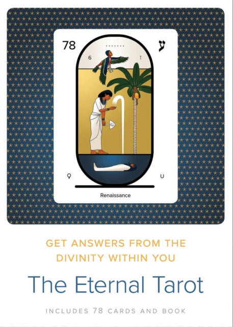 The Eternal Tarot: Get Answers from the Divinity within You