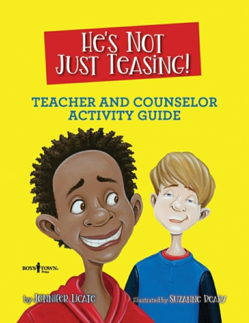 He'S Not Just Teasing - Counsellor Guide