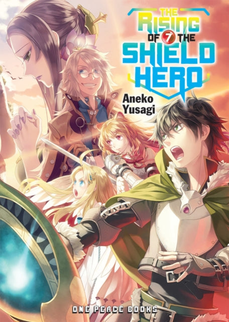 Rising of the Shield Hero Volume 07: Light Novel