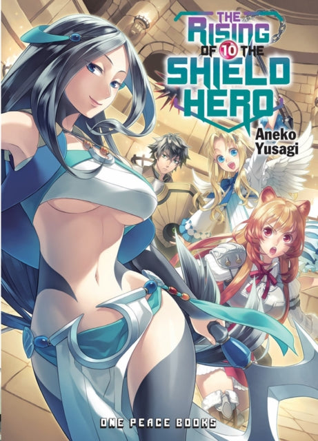 Rising of the Shield Hero Volume 10: Light Novel