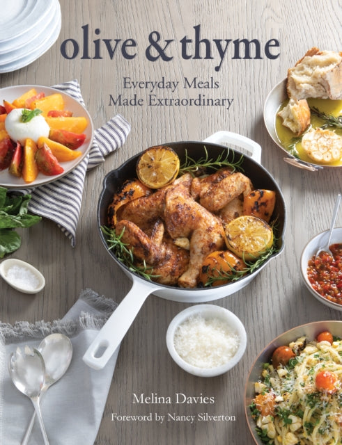 Olive & Thyme - Everyday Meals Made Extraordinary