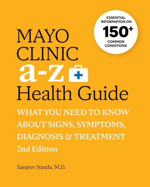 Mayo Clinic A to Z Health Guide, 2nd Edition