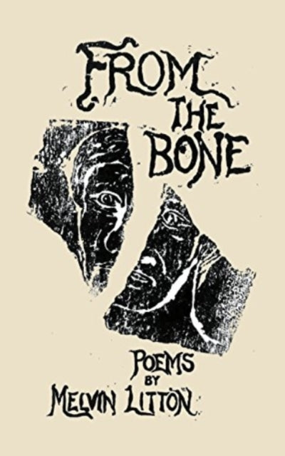 FROM THE BONE