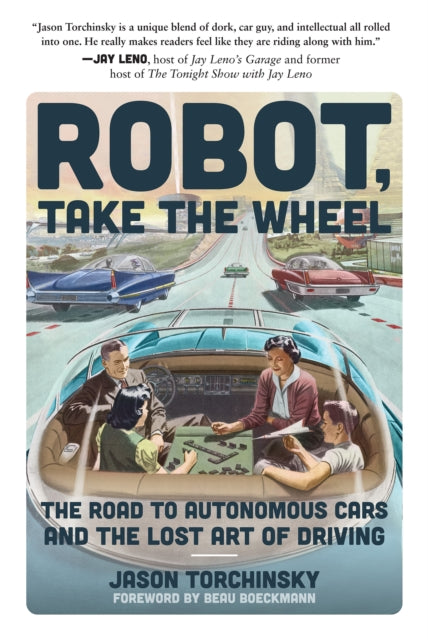 Robot, Take the Wheel