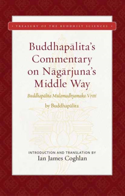 Buddhapalita's Commentary on Nagarjuna's Middle Way