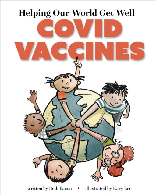 Helping Our World Get Well - COVID Vaccines