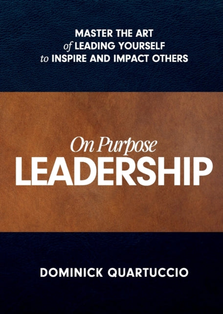 On Purpose Leadership