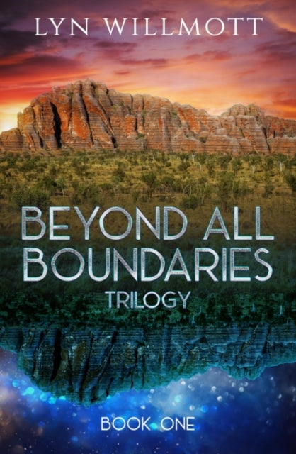 Beyond All Boundaries Trilogy - Book One - Parallel Worlds