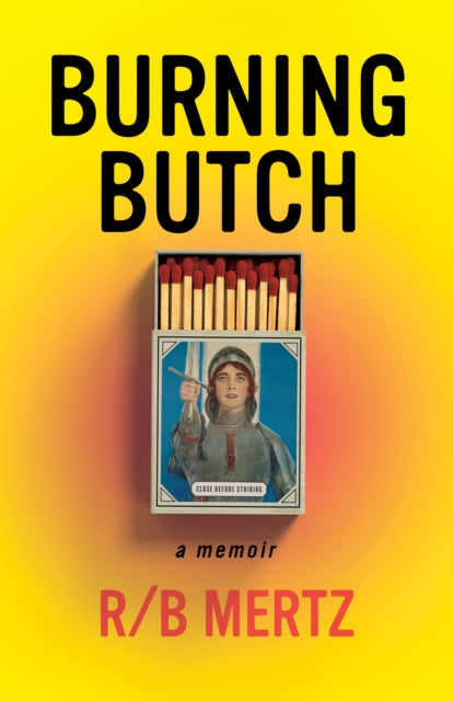 Burning Butch