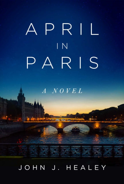 April in Paris - A Novel