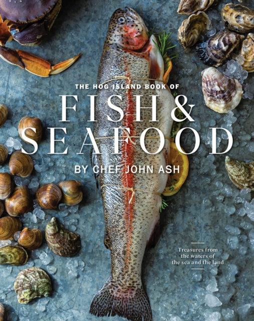 Hog Island Book of Fish & Seafood