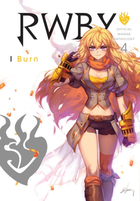 RWBY: Official Manga Anthology, Vol. 4 - Burn