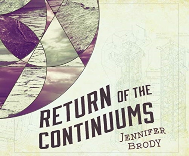 RETURN OF THE CONTINUUMS