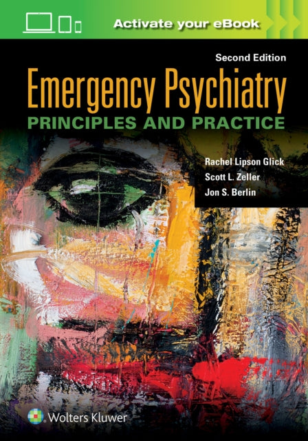 EMERGENCY PSYCHIATRY: PRINCIPLES AND PRACTICE