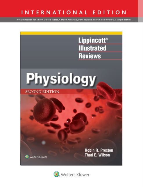 Lippincott (R) Illustrated Reviews: Physiology